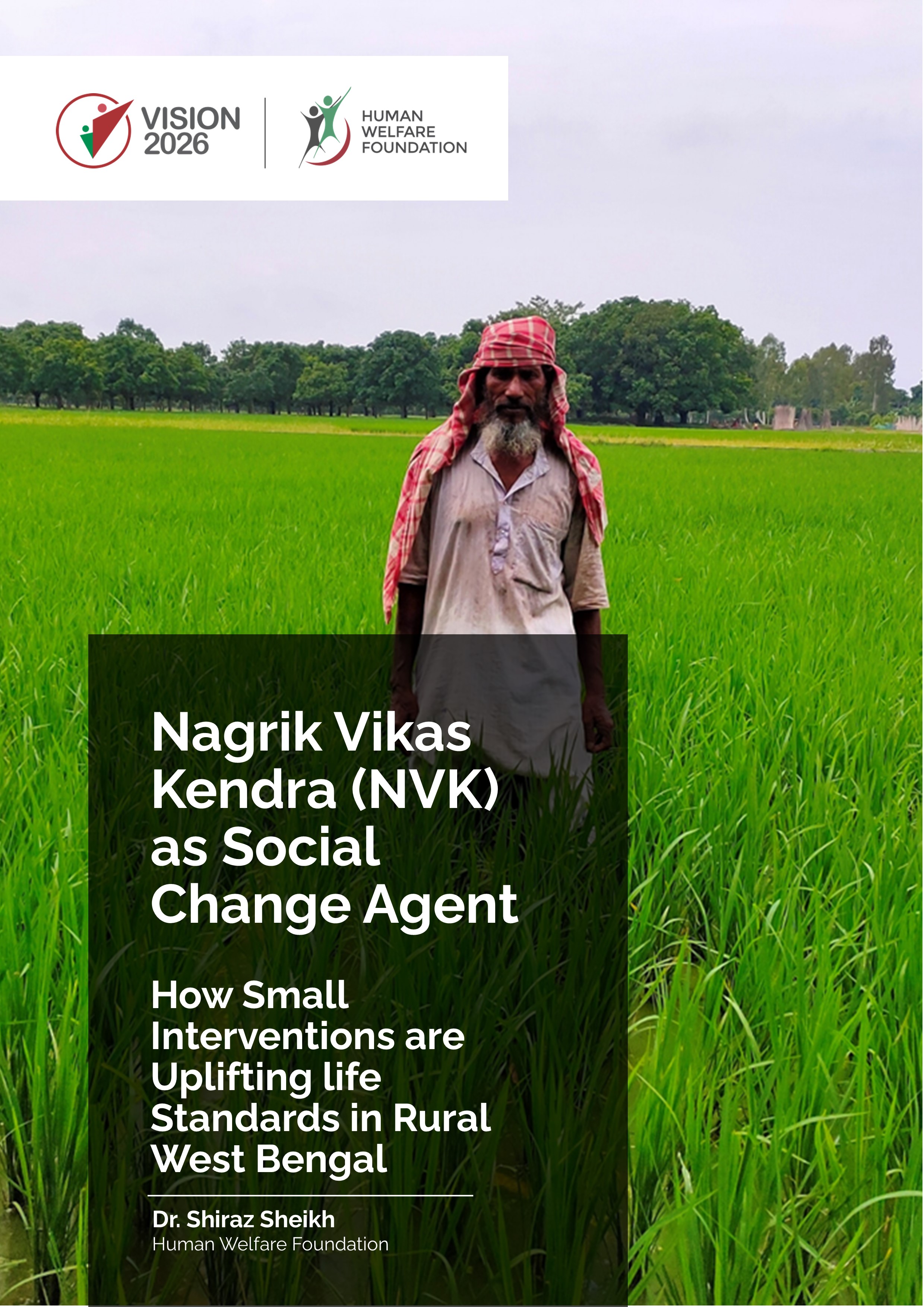 Nagrik Vikas Kendra (NVK) - How Small Interventions Are Uplifting life Standards in Rural West Bengal